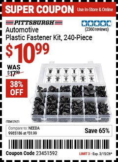 Harbor Freight Coupon PITTSBURGH AUTOMOTIVE PLASTIC FASTENER KIT, 240-PIECE Lot No. 57671 Valid Thru: 3/15/26 - $10.99