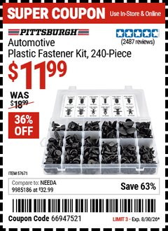 Harbor Freight Coupon PITTSBURGH AUTOMOTIVE PLASTIC FASTENER KIT, 240-PIECE Lot No. 57671 EXPIRES: 8/30/26 - $11.99