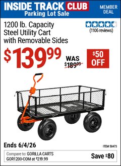Harbor Freight ITC Coupon 1200 LB. CAPACITY STEEL UTILITY CART WITH REMOVABLE SIDES Lot No. 58473 Expired: 6/4/26 - $139.99