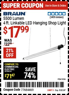 Harbor Freight Coupon BRAUN 5500 LUMEN, 4 FT. LINKABLE LED HANGING SHOP LIGHT Lot No. 59506 Expired: 9/8/24 - $17.99