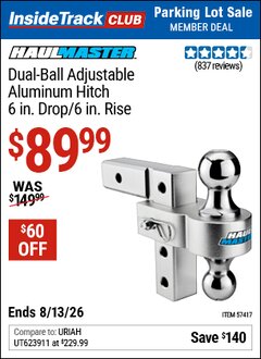 Harbor Freight ITC Coupon HAUL-MASTER 2-BALL ADJUSTABLE ALUMINUM HITCH, 6 IN. DROP/6 IN. RISE Lot No. 57417 Expired: 8/13/26 - $89.99