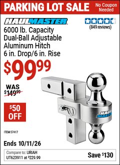 Harbor Freight Coupon HAUL-MASTER 2-BALL ADJUSTABLE ALUMINUM HITCH, 6 IN. DROP/6 IN. RISE Lot No. 57417 Valid Thru: 10/11/26 - $99.99