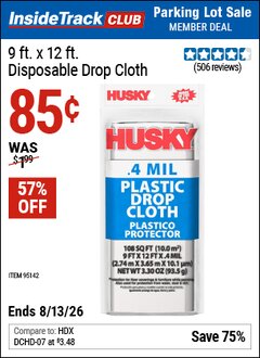 Harbor Freight ITC Coupon HUSKY 9 FT. X 12 FT. DISPOSABLE DROP CLOTH Lot No. 95142 Expired: 8/13/26 - $0.85