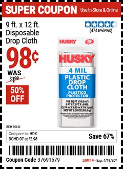 Harbor Freight Coupon HUSKY 9 FT. X 12 FT. DISPOSABLE DROP CLOTH Lot No. 95142 Expired: 4/19/26 - $0.98