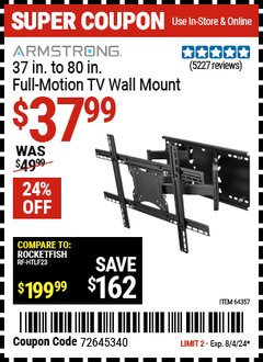 Harbor Freight Coupon ARMSTRONG 37&rdquo;-80&rdquo; FULL MOTION TV WALL MIUNT Lot No. 56644/64357 Expired: 8/4/24 - $37.99