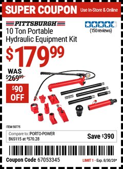 Harbor Freight Coupon PITTSBURGH 10 TON PORTABLE HYDRAULIC EQUIPMENT KIT Lot No. 58775 EXPIRES: 8/30/26 - $179.99