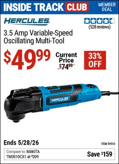 Harbor Freight Coupon HERCULES 3.5 AMP VARIABLE-SPEED OSCILLATING MULTI-TOOL Lot No. 59510 Valid: 12/31/69 - 5/28/26 - $49.99