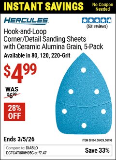 Harbor Freight Coupon HERCULES HOOK-AND-LOOP CORNER/DETAIL SANDING SHEETS WITH CERAMIC ALUMINA GRAIN, 5-PACK Lot No. 58429/58198/58194 EXPIRES: 3/5/26 - $4.99