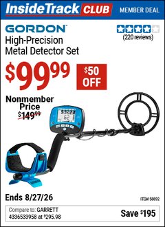 Harbor Freight ITC Coupon GORDON HIGH-PRECISION METAL DETECTOR SET Lot No. 58892 Expired: 8/27/26 - $99.99