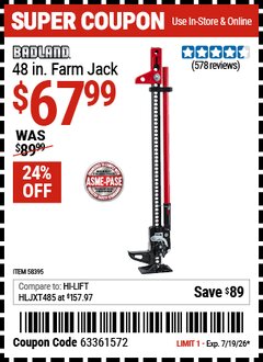 Harbor Freight Coupon BADLAND 48 IN. FARM JACK Lot No. 58395 EXPIRES: 7/19/26 - $67.99