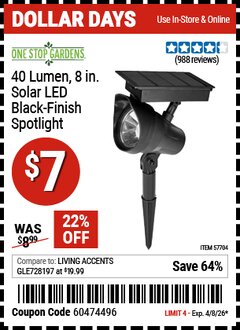 Harbor Freight Coupon ONE STOP GARDENS 40 LUMEN, 8 IN. SOLAR LED BLACK-FINISH SPOTLIGHT Lot No. 57704 Expired: 4/8/26 - $7