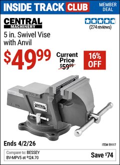 Harbor Freight Coupon CENTRAL MACHINERY 5 IN. SWIVEL VISE WITH ANVIL Lot No. 59117 Valid: 12/31/69 - 4/2/26 - $49.99