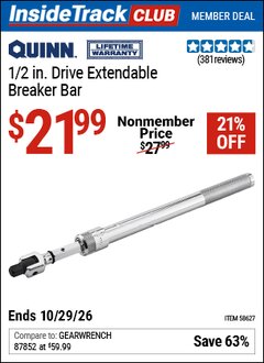 Harbor Freight ITC Coupon QUINN 1/2 IN. DRIVE EXTENDABLE BREAKER BAR Lot No. 58627 Dates Valid: 12/31/69 - 10/29/26 - $21.99