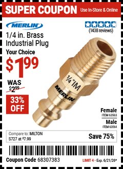 Harbor Freight Coupon MERLIN 1/4 IN. BRASS INDUSTRIAL PLUG Lot No. 63563/63564 Valid Thru: 6/21/26 - $1.99