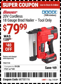 Harbor Freight Coupon BAUER 20V CORDLESS, 18 GAUGE BRAD NAILER Lot No. 57180 Expired: 7/5/26 - $79.99