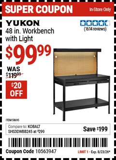 Harbor Freight Coupon YUKON 48 IN. WORKBENCH WITH LIGHT Lot No. 58695 Expired: 8/23/26 - $99.99