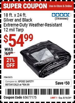 Harbor Freight Coupon 18 FT. X 24 FT. SILVER AND BLACK EXTREME-DUTY WEATHER-RESISTANT 12 MIL TARP Lot No. 59273 Expired: 8/16/26 - $54.99
