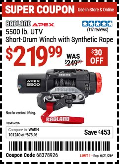 Harbor Freight Coupon BADLAND APEX 5500 LB. UTV SHORT-DRUM WINCH WITH SYNTHETIC ROPE Lot No. 57206 Valid Thru: 6/21/26 - $219.99