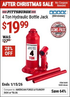 Harbor Freight Coupon PITTSBURGH 4 TON HYDRAULIC BOTTLE JACK Lot No. 56685/56684 EXPIRES: 1/15/26 - $19.99