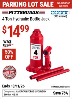 Harbor Freight Coupon PITTSBURGH 4 TON HYDRAULIC BOTTLE JACK Lot No. 56685/56684 Valid Thru: 10/11/26 - $14.99