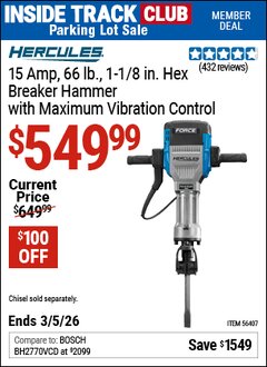 Harbor Freight ITC Coupon HERCULES 15 AMP, 66 LB., 1-1/8 IN. HEX BREAKER HAMMER WITH MAXIMUM VIBRATION CONTROL Lot No. 56407 Expired: 3/5/26 - $549.99