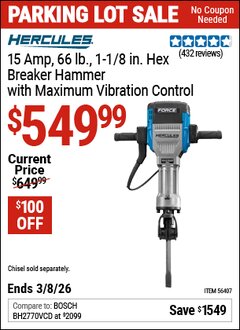 Harbor Freight Coupon HERCULES 15 AMP, 66 LB., 1-1/8 IN. HEX BREAKER HAMMER WITH MAXIMUM VIBRATION CONTROL Lot No. 56407 Expired: 3/8/26 - $549.99