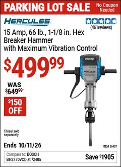 Harbor Freight Coupon HERCULES 15 AMP, 66 LB., 1-1/8 IN. HEX BREAKER HAMMER WITH MAXIMUM VIBRATION CONTROL Lot No. 56407 Valid Thru: 10/11/26 - $499.99
