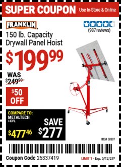 Harbor Freight Coupon FRANKLIN 150 LBS CAPACITY DRYWALL HOIST Lot No. 58307 EXPIRES: 5/12/24 - $199.99