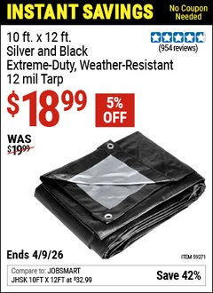 Harbor Freight Coupon 10 FT. X 12 FT. SILVER AND BLACK EXTREME-DUTY WEATHER-RESISTANT 12 MIL TARP Lot No. 59271 Valid Thru: 4/9/26 - $18.99
