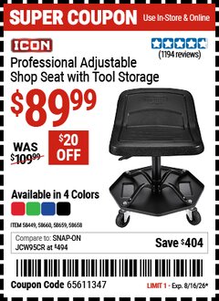 Harbor Freight Coupon ICON PROFESSIONAL ADJUSTABLE SHOP SEAT WITH TOOL STORAGE Lot No. 58449/58658/58659/58660 Expired: 8/16/26 - $89.99