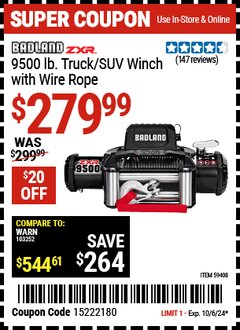 Harbor Freight Coupon BADLAND ZXR 9500 LB. TRUCK/SUV WINCH WITH WIRE ROPE Lot No. 59408 Expired: 10/5/24 - $279.99
