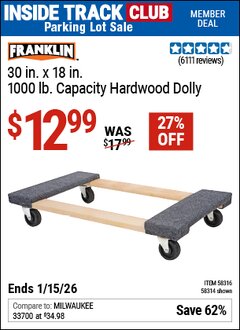 Harbor Freight ITC Coupon FRANKLIN 30 IN. X 18 IN., 1000 LB. CAPACITY HARDWOOD DOLLY Lot No. 58314/58316 Dates Valid: 12/31/69 - 1/15/26 - $12.99
