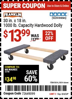 Harbor Freight Coupon FRANKLIN 30 IN. X 18 IN., 1000 LB. CAPACITY HARDWOOD DOLLY Lot No. 58314/58316 Expired: 8/4/24 - $13.99