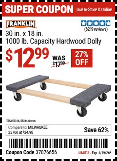 Harbor Freight Coupon FRANKLIN 30 IN. X 18 IN., 1000 LB. CAPACITY HARDWOOD DOLLY Lot No. 58314/58316 Expired: 4/19/26 - $12.99