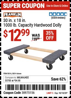 Harbor Freight Coupon FRANKLIN 30 IN. X 18 IN., 1000 LB. CAPACITY HARDWOOD DOLLY Lot No. 58314/58316 Expired: 10/18/26 - $12.99