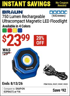 Harbor Freight Coupon BRAUN 750 LUMEN RECHARGEABLE ULTRACOMPACT MAGNETIC LED FLOODLIGHT Lot No. 59225/59226/59227/59587 Valid Thru: 6/13/26 - $23.99