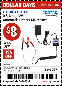 Harbor Freight Coupon CEN-TECH 0.5 AMP, 12V AUTOMATIC BATTERY MAINTAINER Lot No. 59000 Expired: 2/25/26 - $8