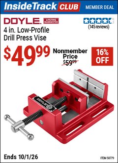 Harbor Freight Coupon DOYLE 4 IN. LOW-PROFILE DRILL PRESS VISE Lot No. 58779 Valid: 12/31/69 - 10/1/26 - $49.99