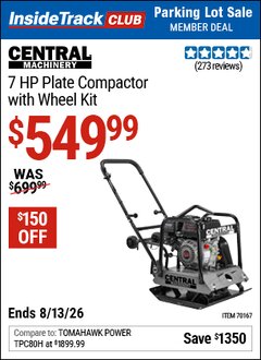 Harbor Freight ITC Coupon CENTRAL MACHINERY 7 HP PLATE COMPACTOR WITH WHEEL KIT Lot No. 70167 Expired: 8/13/26 - $549.99