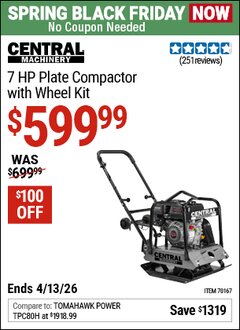 Harbor Freight Coupon CENTRAL MACHINERY 7 HP PLATE COMPACTOR WITH WHEEL KIT Lot No. 70167 Expired: 4/12/26 - $599.99