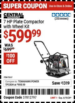 Harbor Freight Coupon CENTRAL MACHINERY 7 HP PLATE COMPACTOR WITH WHEEL KIT Lot No. 70167 Expired: 4/19/26 - $599.99