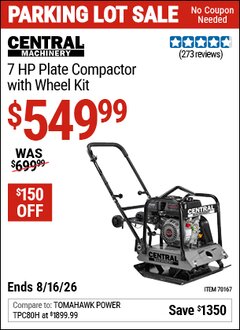 Harbor Freight Coupon CENTRAL MACHINERY 7 HP PLATE COMPACTOR WITH WHEEL KIT Lot No. 70167 Expired: 8/16/26 - $549.99