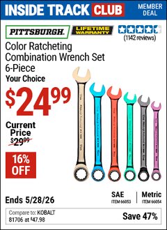 Harbor Freight Coupon PITTSBURGH COLOR RATCHETING COMBINATION WRENCH SET, 6-PIECE Lot No. 66053/66054 Valid: 12/31/69 - 5/28/26 - $24.99
