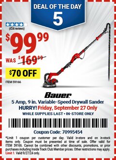 Harbor Freight Coupon BAUER 5 AMP, 9 IN. VARIABLE-SPEED DRYWALL SANDER Lot No. 59166 Expired: 9/27/24 - $99.99
