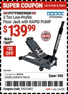 Harbor Freight Coupon PITTSBURGH 3 TON LOW-PROFILE FLOOR JACK WITH RAPID PUMP, SLATE GRAY Lot No. 70482 Valid Thru: 2/16/26 - $139.99