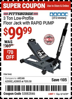 Harbor Freight Coupon PITTSBURGH 3 TON LOW-PROFILE FLOOR JACK WITH RAPID PUMP, SLATE GRAY Lot No. 70482 Expired: 6/14/26 - $99.99