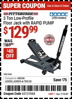 Harbor Freight Coupon PITTSBURGH 3 TON LOW-PROFILE FLOOR JACK WITH RAPID PUMP, SLATE GRAY Lot No. 70482 EXPIRES: 7/19/26 - $129.99
