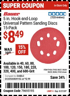 Harbor Freight Coupon BAUER 5 IN. HOOK-AND-LOOP UNIVERSAL PATTERN SANDING DISCS, 15-PACK Lot No. 57419/57420/57422/57424/57425/57461/57482/58227/58228/58229/58284 Expired: 9/27/26 - $8.49