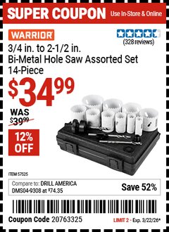 Harbor Freight Coupon WARRIOR 3/4 IN. TO 2-1/2 IN. BI-METAL HOLE SAW ASSORTED SET, 14-PIECE Lot No. 57525 Valid Thru: 3/22/26 - $34.99