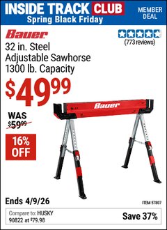 Harbor Freight ITC Coupon BAUER 32 IN. STEEL ADJUSTABLE SAWHORSE, 1300 LB. CAPACITY Lot No. 57807 Expired: 4/9/26 - $49.99
